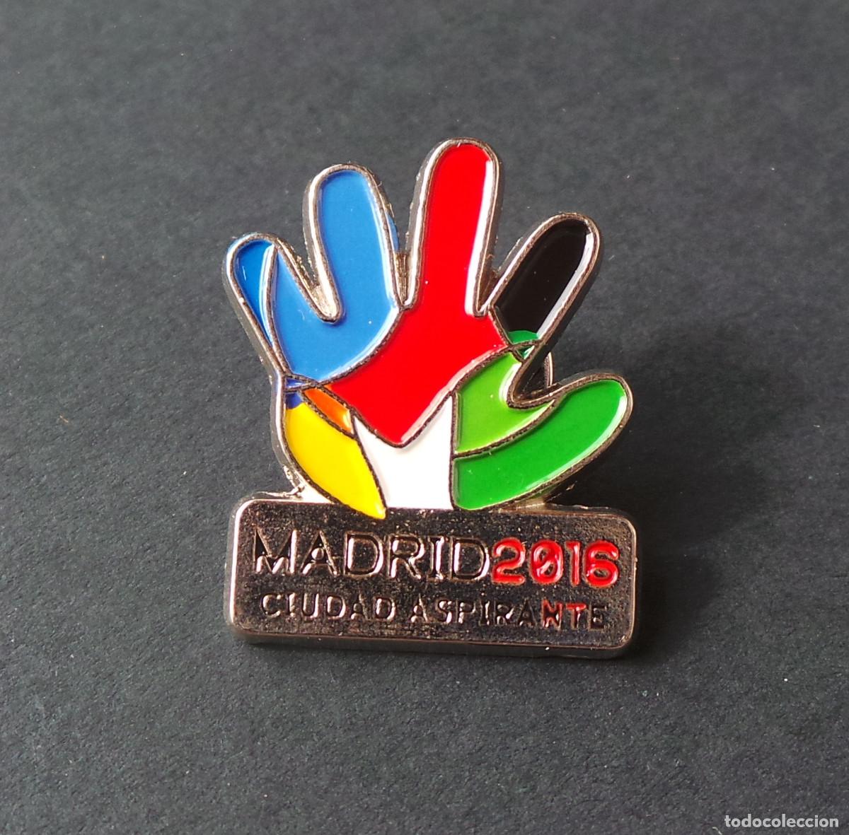 Collectionnisme sportif: PIN OFICIAL DE LA CANDIDATURA OL&Iacute;MPICA DE MADRID 2016