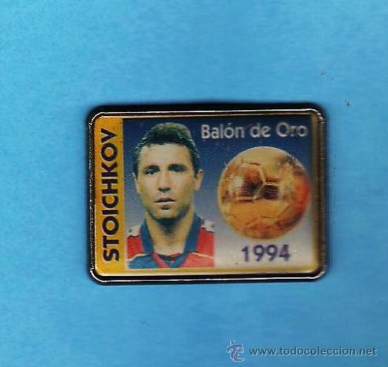 Coleccionismo deportivo: bar&ccedil;a - f.c. barcelona - futbol - pin - stoichkov - balon de oro - a&ntilde;o 1994