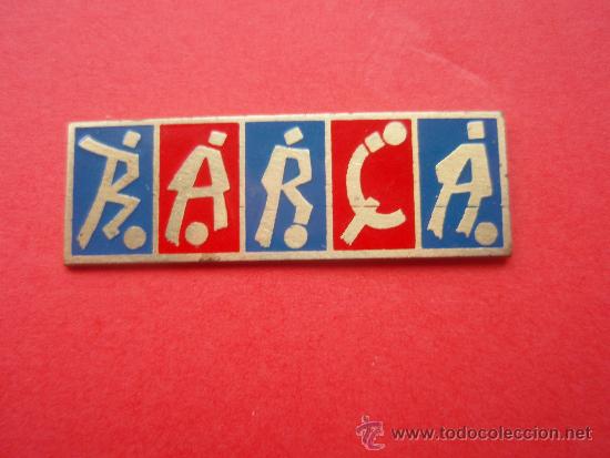 Colecionismo desportivo: Antiguo Pins del F.C.Barcelona en chapa