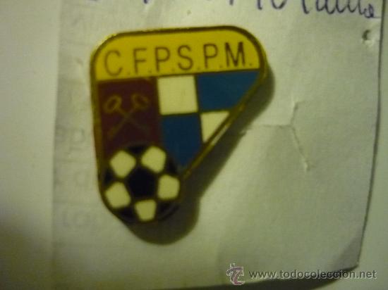 Collectionnisme sportif: pin futbol c.f.san pere molante --boton