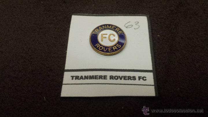 Collezionismo sportivo: PIN EQUIPO FUTBOL INGL&Eacute;S TRANMERE ROVERS FC (ANTIGUA INSIGNIA ESMALTADA PEGADA EN LAMINA)