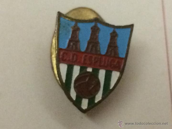 Collezionismo sportivo: PIN ANTIGUO MUY RARO CLUB DEPORTIVO ESPLUGA (INSIGNIA FEDERACI&Oacute;N CATALANA DE FUTBOL LEER TEXTO)