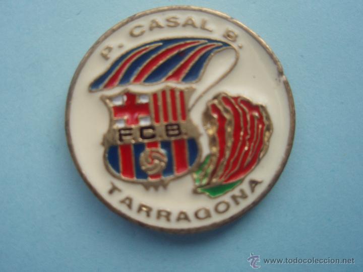 Colecionismo desportivo: Pe&ntilde;a Barcelonista Casal de Tarragona