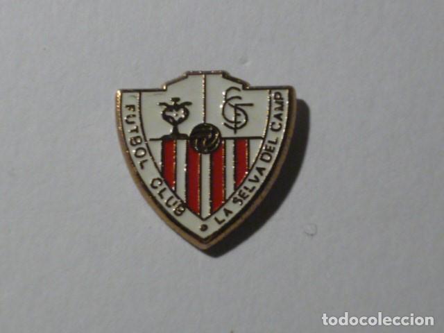Collezionismo sportivo: PIN FUTBOL CLUB DE LA SELVA DEL CAMP (TARRAGONA)