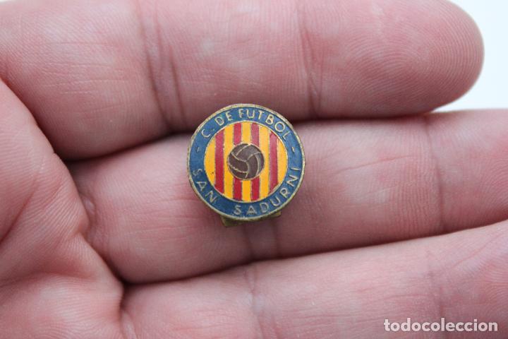 Coleccionismo deportivo: INSIGNIA PIN CLUB DE FUTBOL SAN SADURNI