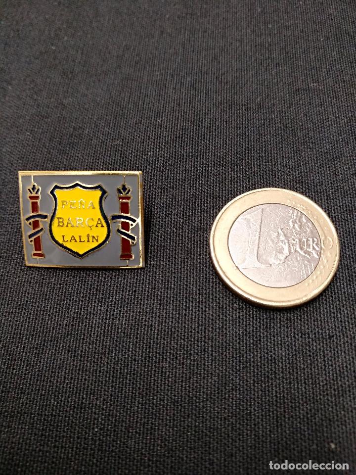 Sports collectibles: PIN INSIGNIA - PE&Ntilde;A F.C. BARCELONA - PE&Ntilde;A BAR&Ccedil;A LALIN
