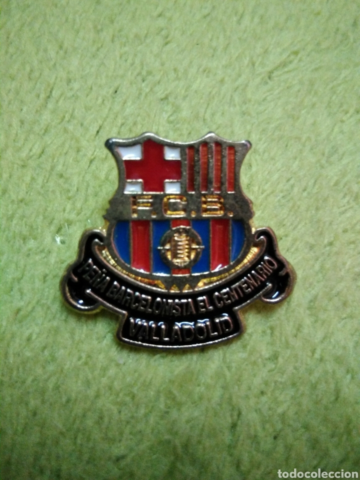 Collezionismo sportivo: Pin F C Barcelona Bar&ccedil;a Penya Pe&ntilde;a Barcelonista Centenario Valladolid