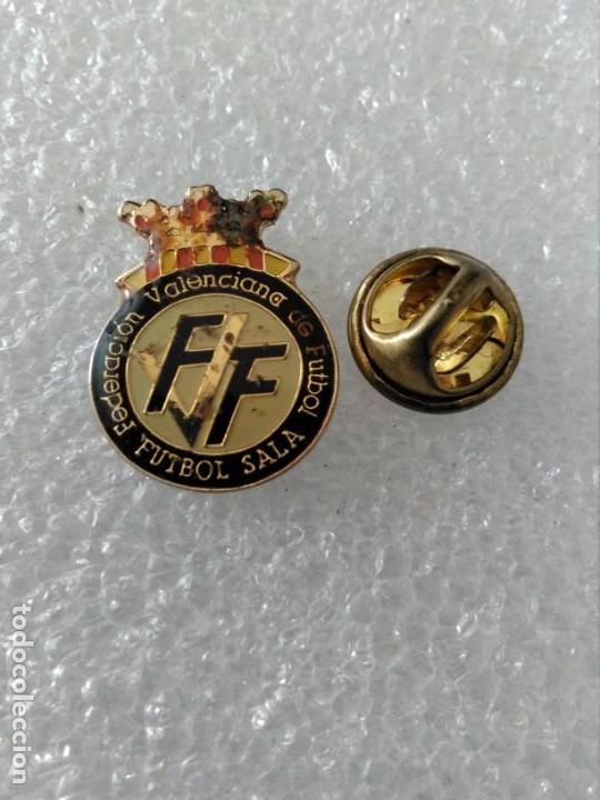 Collezionismo sportivo: Pins insignia f&uacute;tbol FEDERACI&Oacute;N VALENCIANA FUTBOL SALA