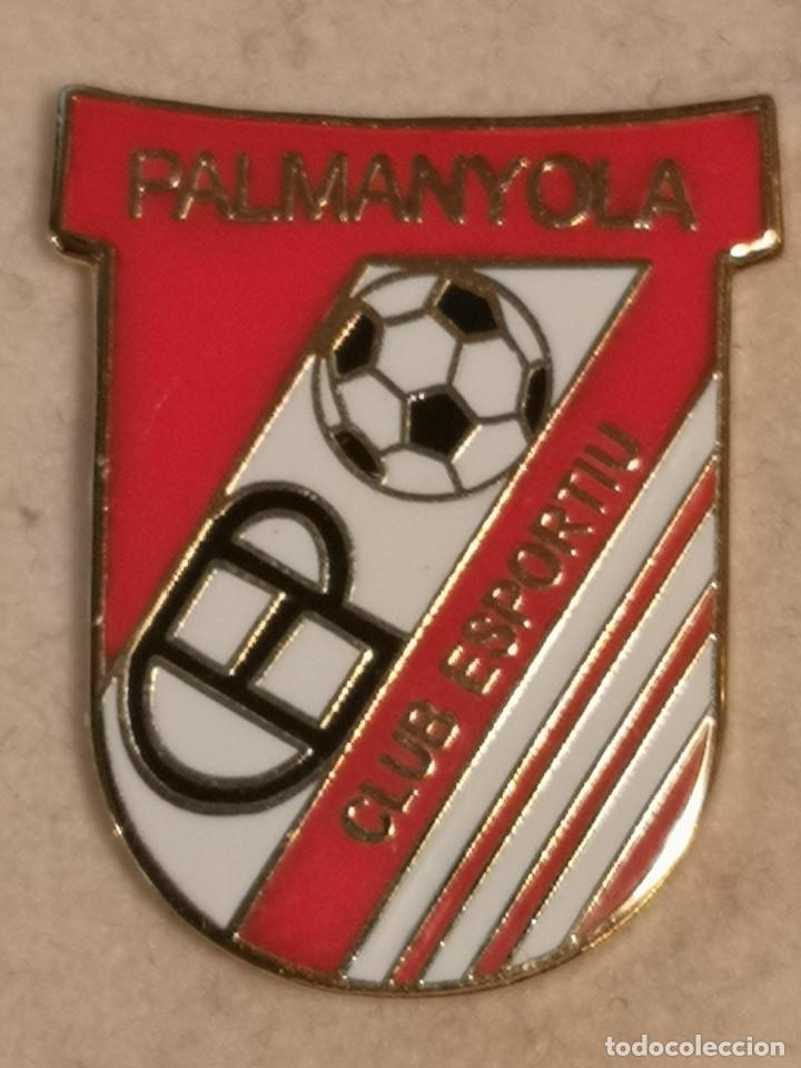 Sports collectibles: PIN FUTBOL - MALLORCA - PALMANYOLA - CE PALMANYOLA