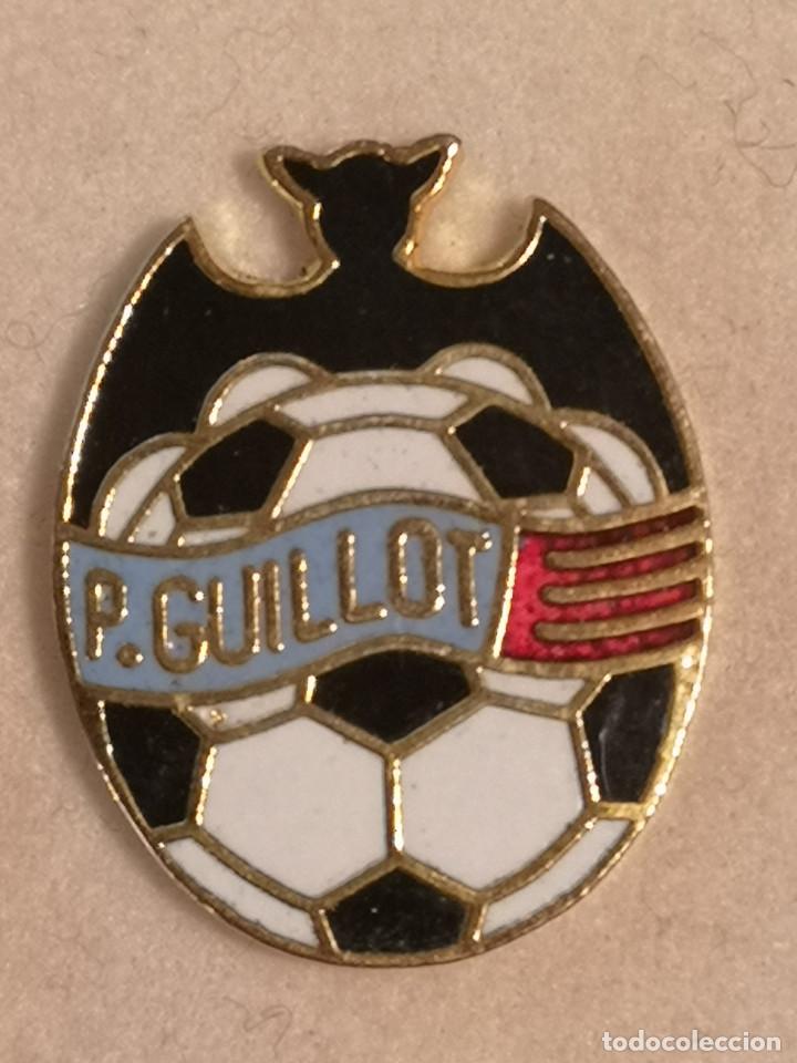 Coleccionismo deportivo: PIN FUTBOL - VALENCIA - PE&Ntilde;A GUILLOT