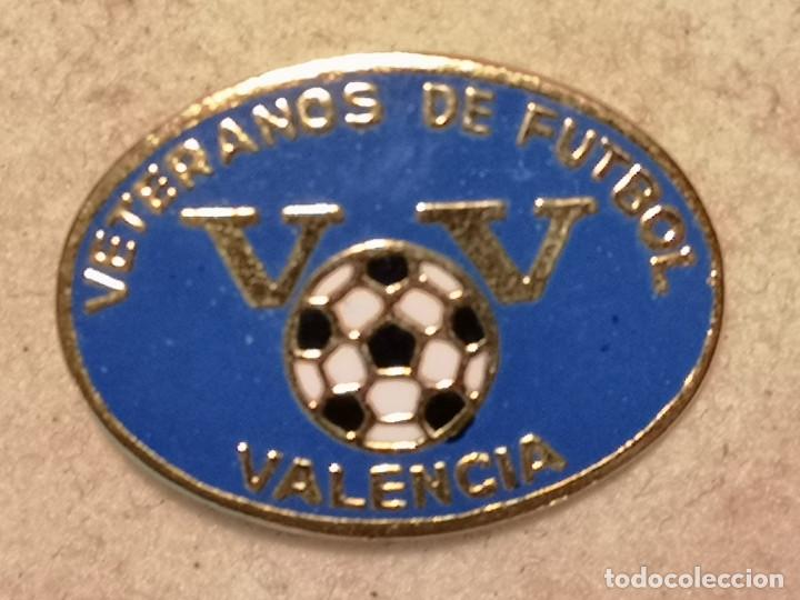 Sammelleidenschaft Sport: PIN FUTBOL - VALENCIA - VETERANOS DE FUTBOL VALENCIA - Aguja