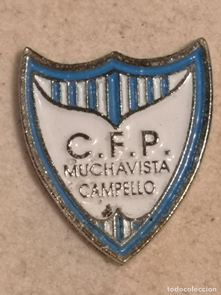 Collezionismo sportivo: PIN FUTBOL - ALACANT / ALICANTE - EL CAMPELLO - CFP MUCHAVISTA CAMPELLO