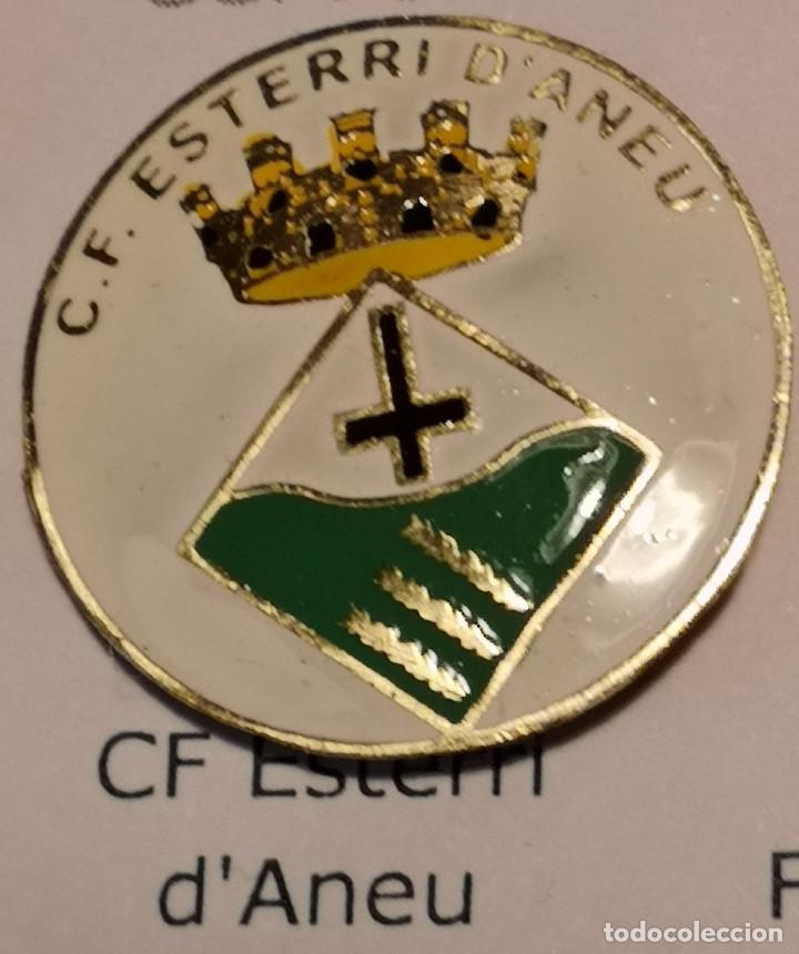 Collezionismo sportivo: PIN FUTBOL - LLEIDA - ESTERRI D'&Agrave;NEU - CF ESTERRI D'&Agrave;NEU