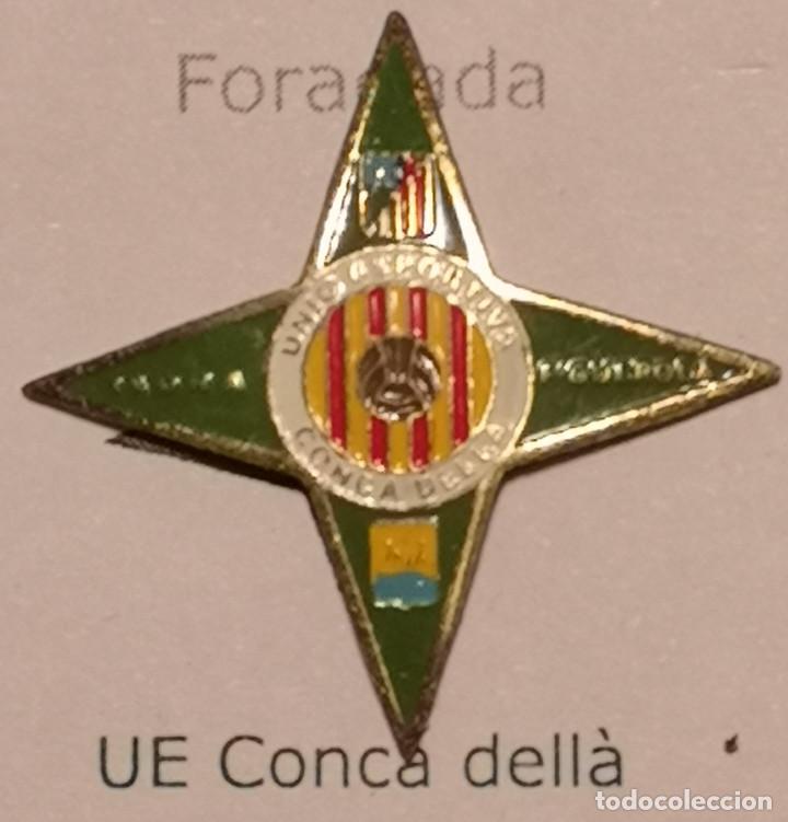Collezionismo sportivo: PIN FUTBOL - LLEIDA - ISONA I CONCA DELL&Agrave; - UE CONCA DELL&Agrave;