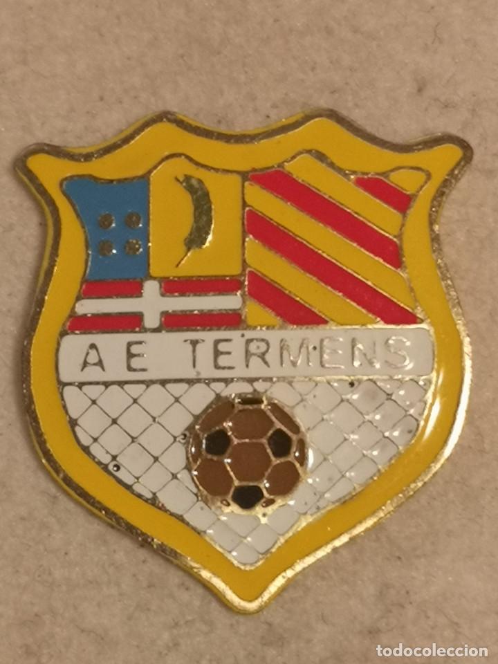 Collezionismo sportivo: PIN FUTBOL - LLEIDA - TERMENS - AE TERMENS