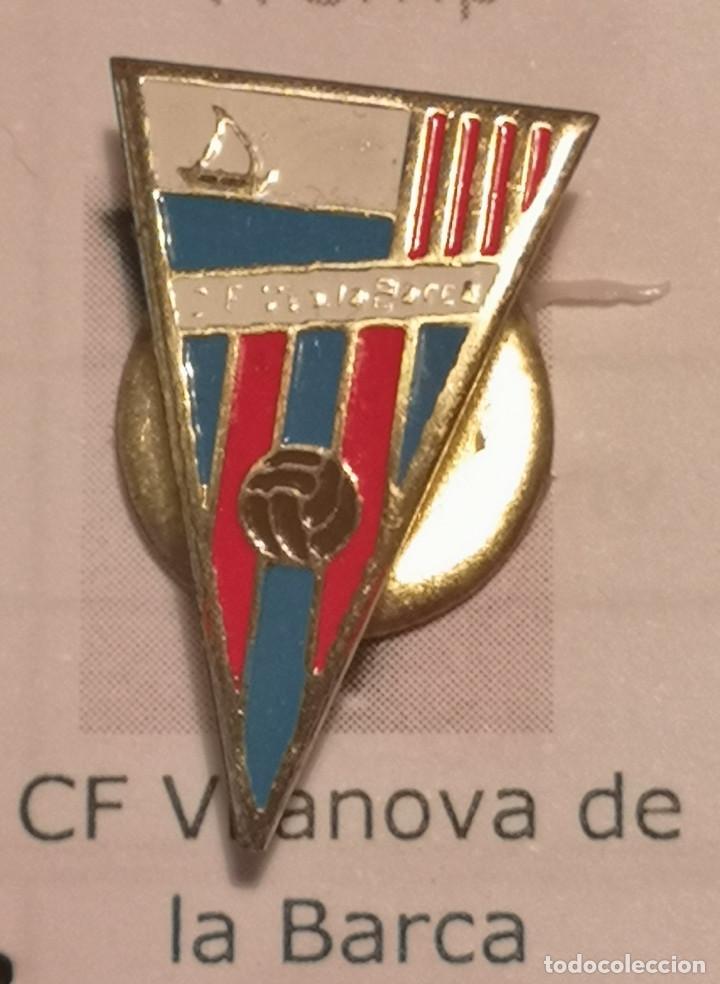 Collezionismo sportivo: PIN FUTBOL - LLEIDA - VILANOVA DE LA BARCA - CF VILANOVA DE LA BARCA - Solapa