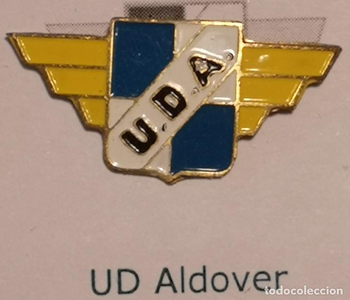 Collezionismo sportivo: PIN FUTBOL - TARRAGONA - ALDOVER - UD ALDOVER