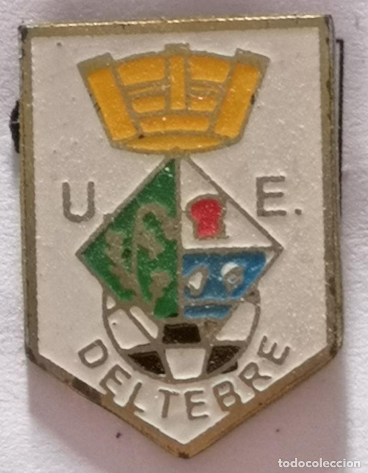Collezionismo sportivo: PIN FUTBOL - TARRAGONA - DELTEBRE - UE DELTEBRE