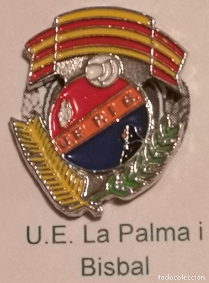 Collezionismo sportivo: PIN FUTBOL - TARRAGONA - LA PALMA D'EBRE - UE PALMA I BISBAL
