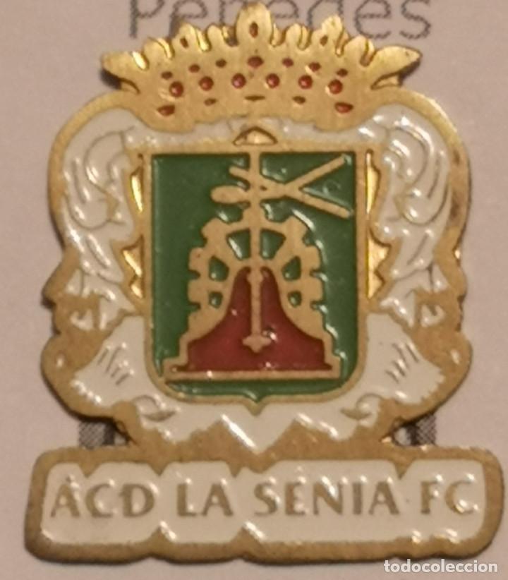 Collezionismo sportivo: PIN FUTBOL - TARRAGONA - LA SENIA - ACD LA SENIA FC