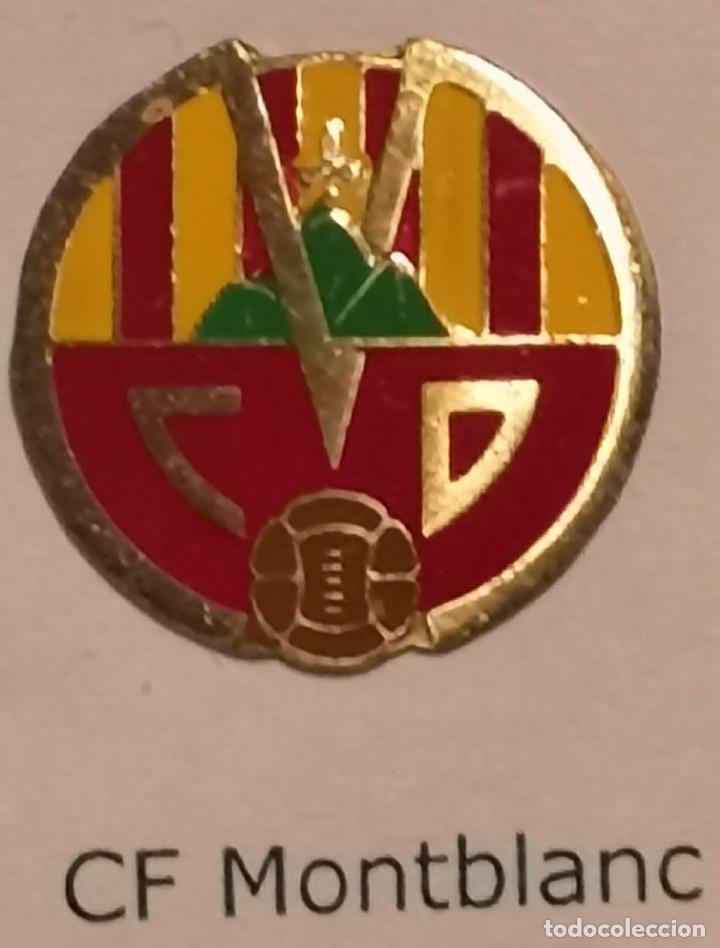 Collectionnisme sportif: PIN FUTBOL - TARRAGONA - MONTBLANC - CF MONTBLANC