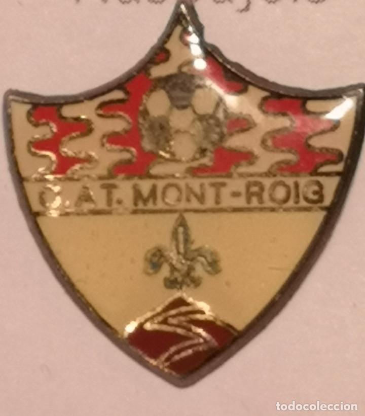 Collezionismo sportivo: PIN FUTBOL - TARRAGONA - MONT-ROIG DEL CAMP - C.AT. MONT-ROIG
