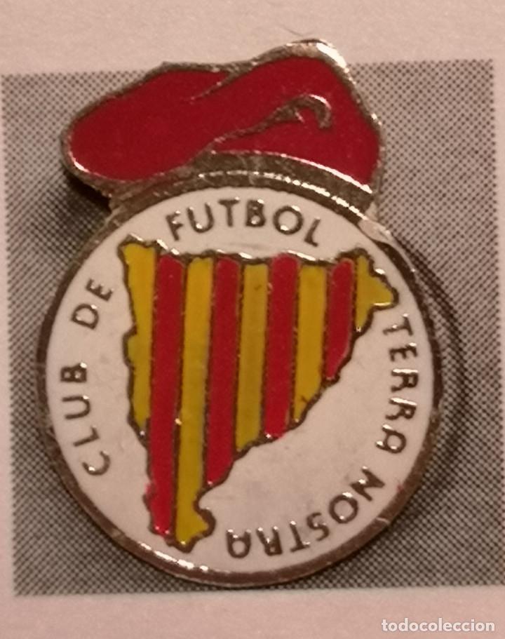 Collezionismo sportivo: PIN FUTBOL - TARRAGONA - REUS - CF TERRA NOSTRA