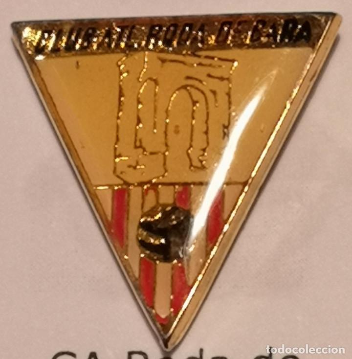 Collezionismo sportivo: PIN FUTBOL - TARRAGONA - RODA DE BER&Agrave; - C.ATL. RODA DE BARA