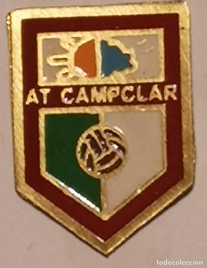 Collezionismo sportivo: PIN FUTBOL - TARRAGONA - AT. CAMPCLAR
