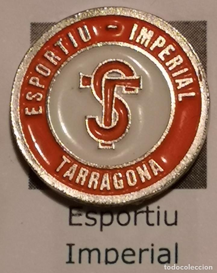 Sammelleidenschaft Sport: PIN FUTBOL - TARRAGONA - ESPORTIU IMPERIAL