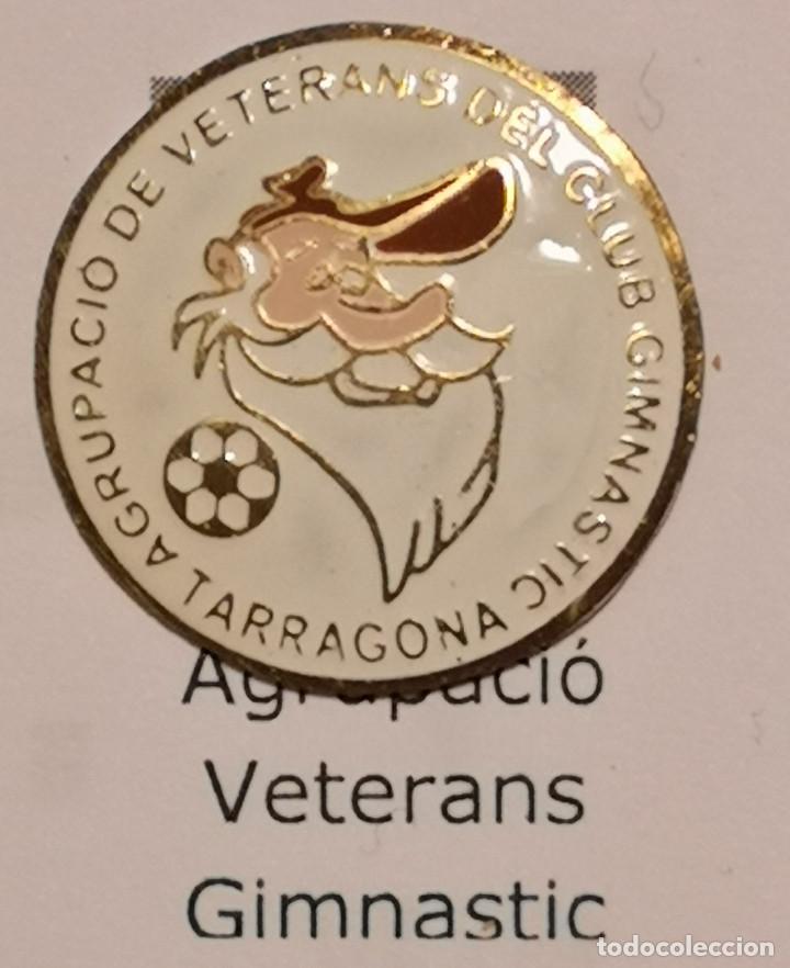 Sammelleidenschaft Sport: PIN FUTBOL - TARRAGONA - AGRUPACIO VETERANS GIMNASTIC