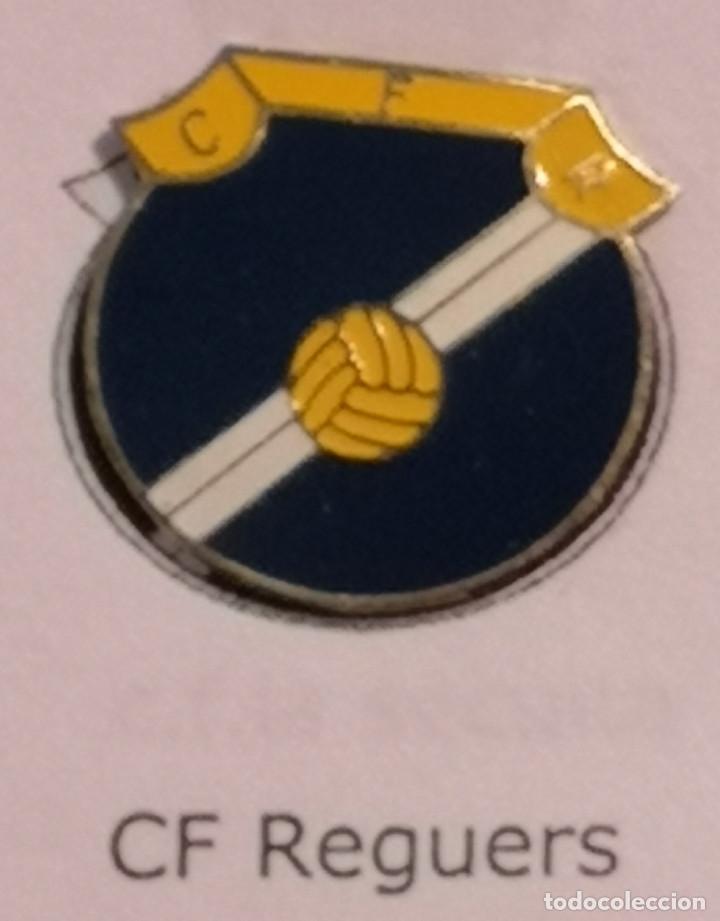 Collezionismo sportivo: PIN FUTBOL - TARRAGONA - TORTOSA - ELS REGUERS - CF REGUERS