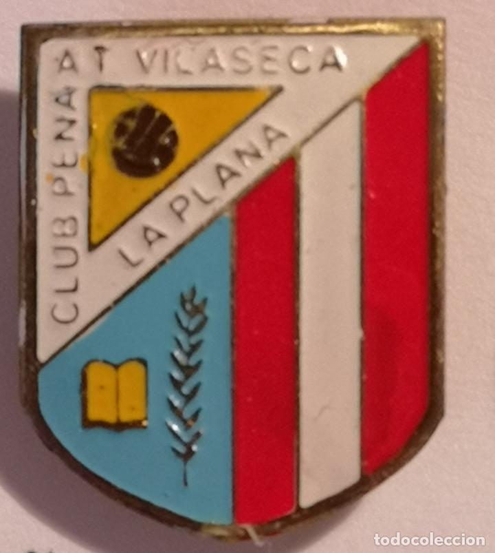 Sammelleidenschaft Sport: PIN FUTBOL - TARRAGONA - VILASECA - LA PLANA - CLUB PE&Ntilde;A ATLETICO VILASECA - Solapa