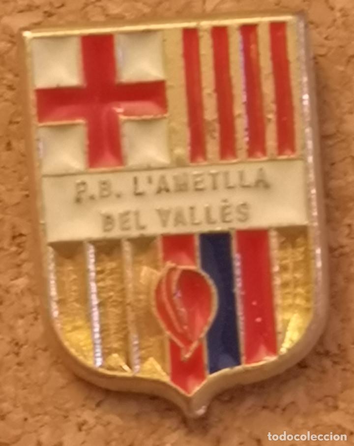 Collezionismo sportivo: PIN FUTBOL - BARCELONA - AMETLLA DEL VALLES - PENYA BLAUGRANA L'AMETLLA DEL VALLES