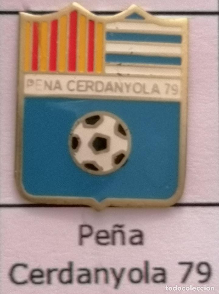 Sammelleidenschaft Sport: PIN FUTBOL - BARCELONA - CERDANYOLA DEL VALL&Egrave;S - PENYA CERDANYOLA 79