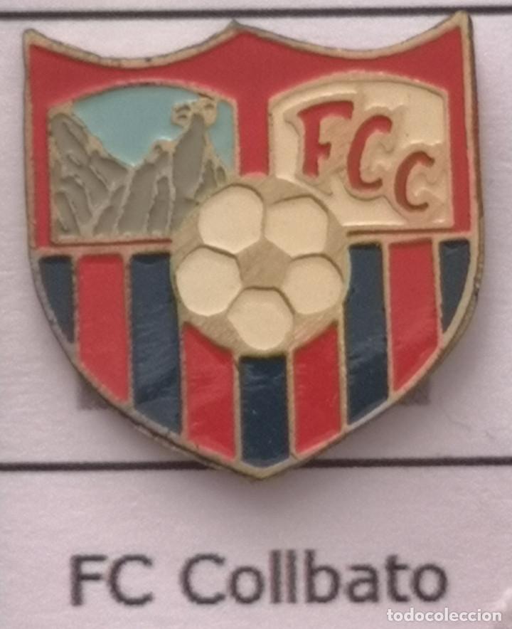 Sammelleidenschaft Sport: PIN FUTBOL - BARCELONA - COLLBAT&Oacute; - FC COLLBAT&Oacute;