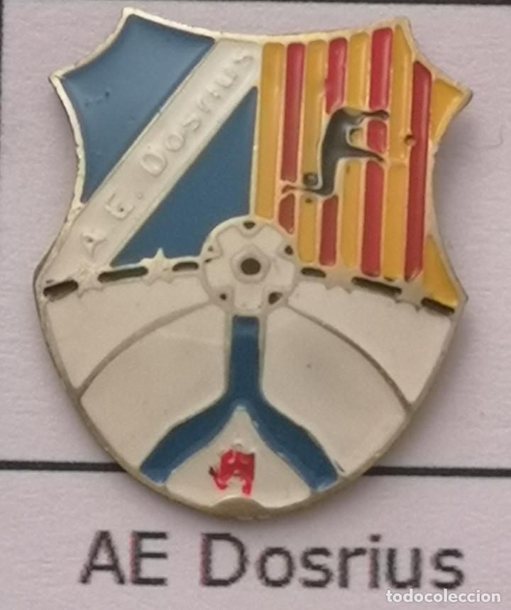 Coleccionismo deportivo: PIN FUTBOL - BARCELONA - DOSRIUS - AE DOSRIUS