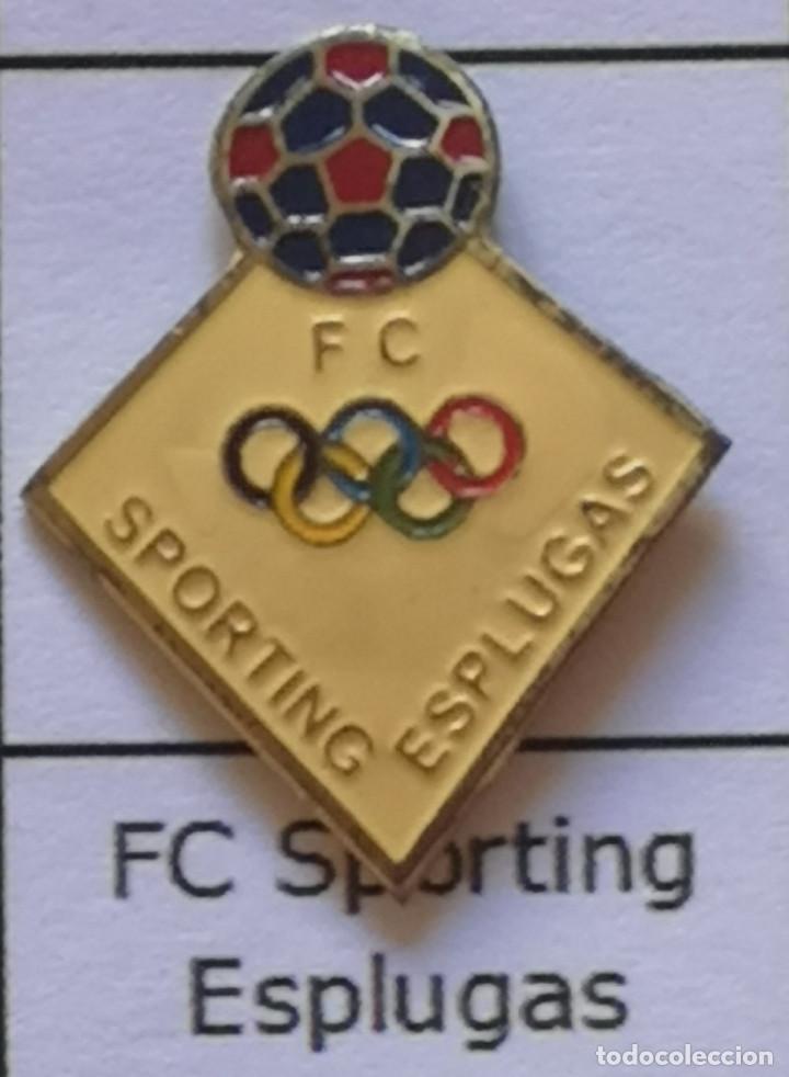 Coleccionismo deportivo: PIN FUTBOL - BARCELONA - ESPLUGUES DE LLOBREGAT - FC SPORTING ESPLUGAS