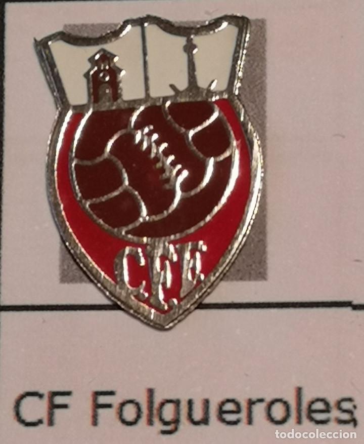 Collectionnisme sportif: PIN FUTBOL - BARCELONA - FOLGUEROLES - CF FOLGUEROLES