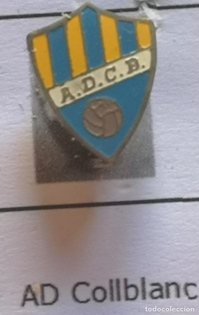 Collectionnisme sportif: PIN FUTBOL - BARCELONA - HOSPITALET DE LLOBREGAT - AD COLL BLANCH - Aguja