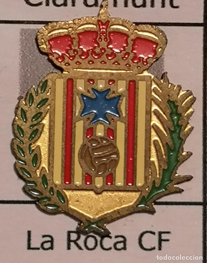 Colecionismo desportivo: PIN FUTBOL - BARCELONA - LA ROCA DEL VALL&Ecirc;S - LA ROCA CF