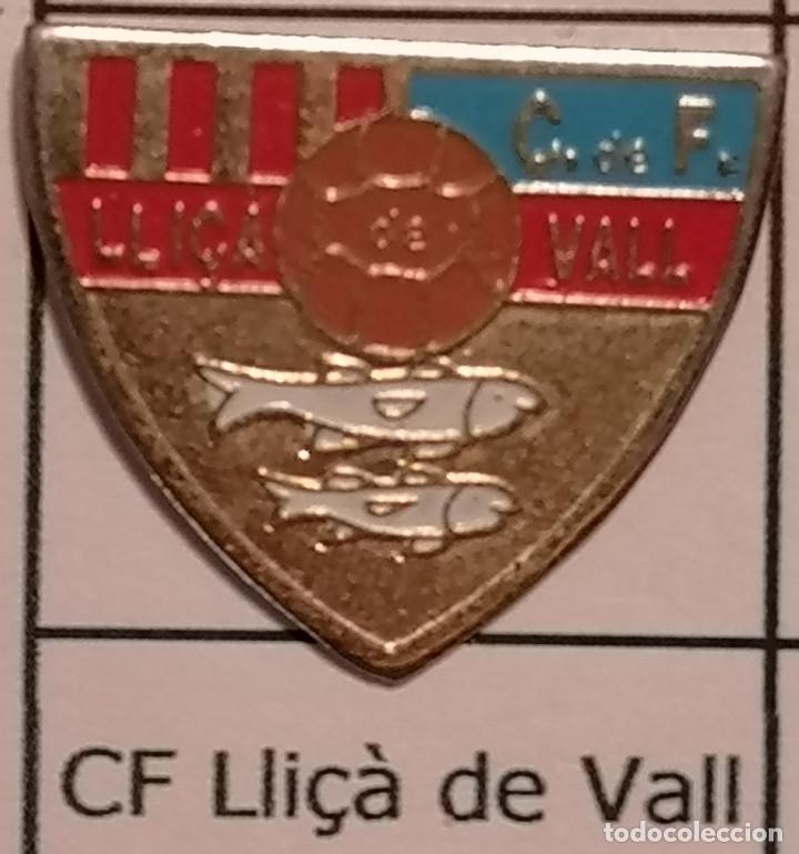 Sammelleidenschaft Sport: PIN FUTBOL - BARCELONA - LLI&Ccedil;&Agrave; DE VALL - CF LLI&Ccedil;&Agrave; DE VALL