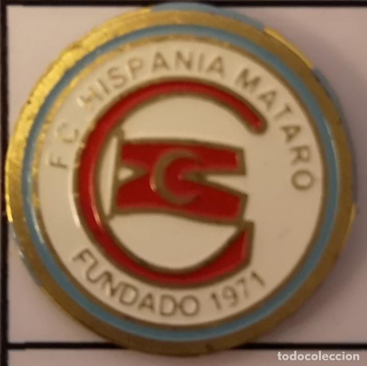 Sammelleidenschaft Sport: PIN FUTBOL - BARCELONA - MATARO - FC HISPANIA MATARO