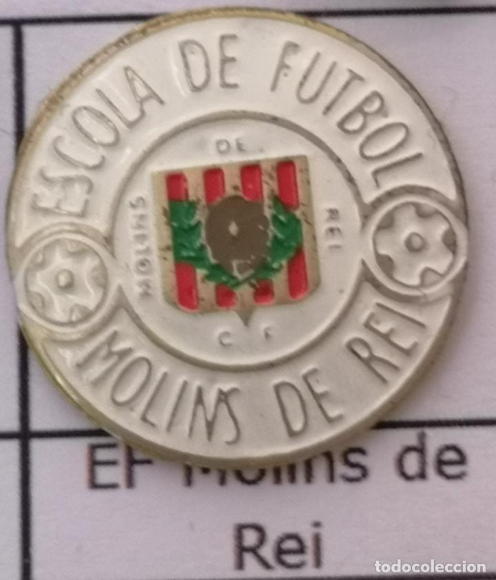 Sammelleidenschaft Sport: PIN FUTBOL - BARCELONA - MOLINS DE REI - ESCOLA DE FUTBOL MOLINS DE REI