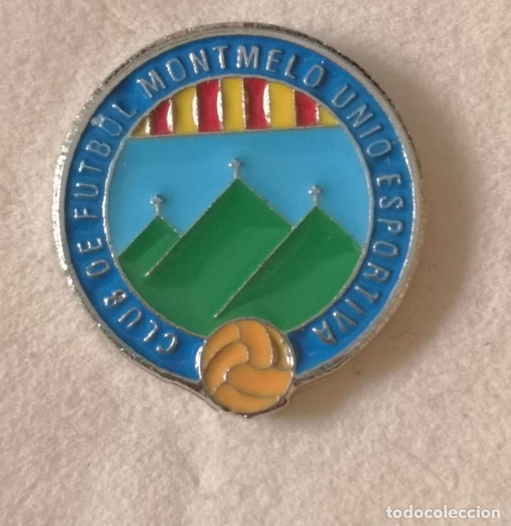 Sammelleidenschaft Sport: PIN FUTBOL - BARCELONA - MONTMEL&Oacute; - CF MONTMEL&Oacute; UE