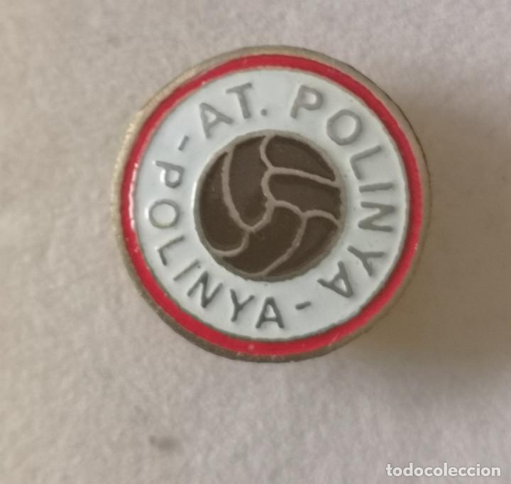 Sammelleidenschaft Sport: PIN FUTBOL - BARCELONA - POLINY&Agrave; - ATLETIC POLINYA - Solapa