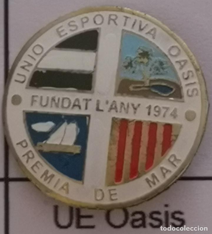 Sammelleidenschaft Sport: PIN FUTBOL - BARCELONA - PREMI&Agrave; DE MAR - UE OASIS