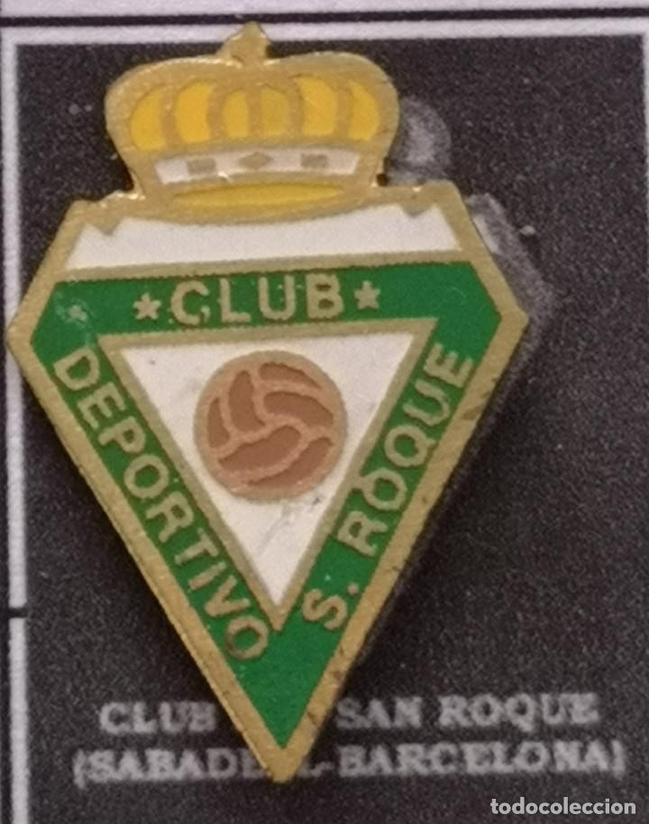 Sammelleidenschaft Sport: PIN FUTBOL - BARCELONA - SABADELL - CD SAN ROQUE