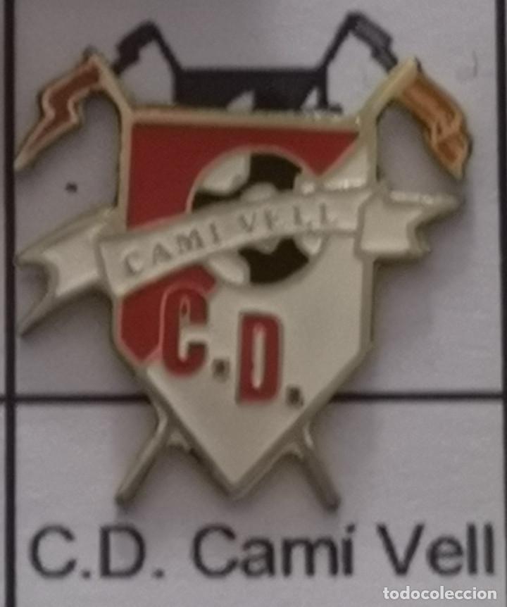 Colecionismo desportivo: PIN FUTBOL - BARCELONA - SANT ANDREU DE LA BARCA - CD CAMI VELL