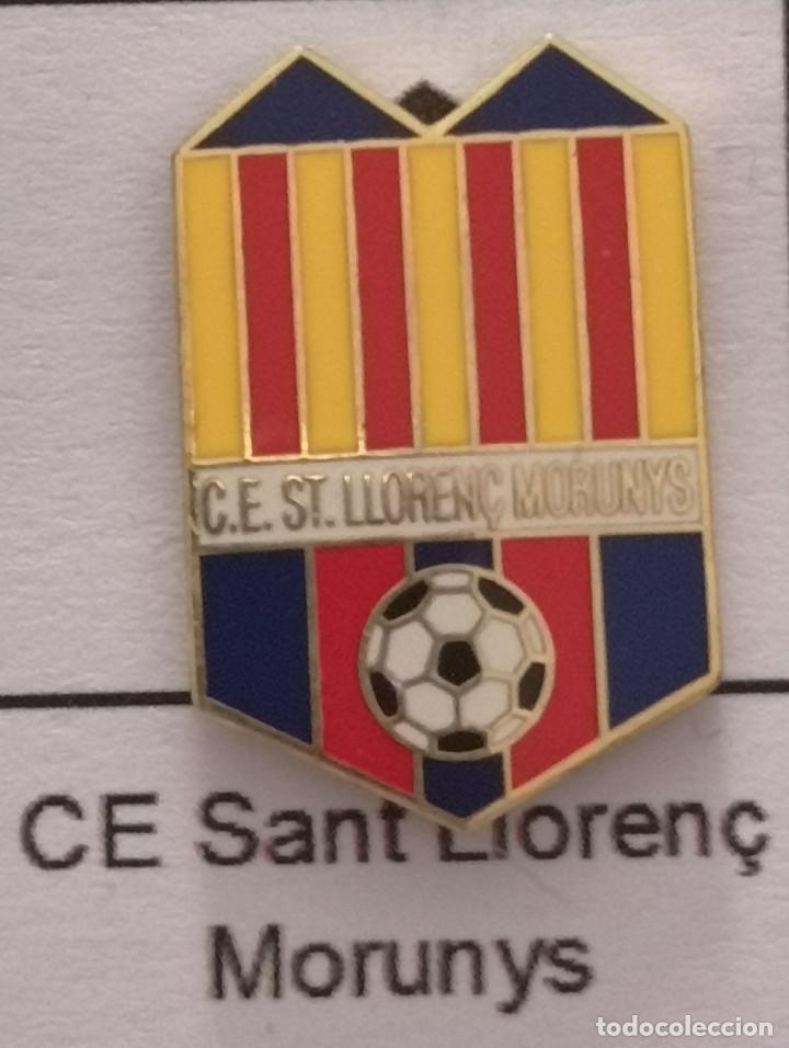 Collezionismo sportivo: PIN FUTBOL - BARCELONA - SANT LLOREN&Ccedil; DE MORUNYS - CE SANT LLOREN&Ccedil; DE MORUNYS